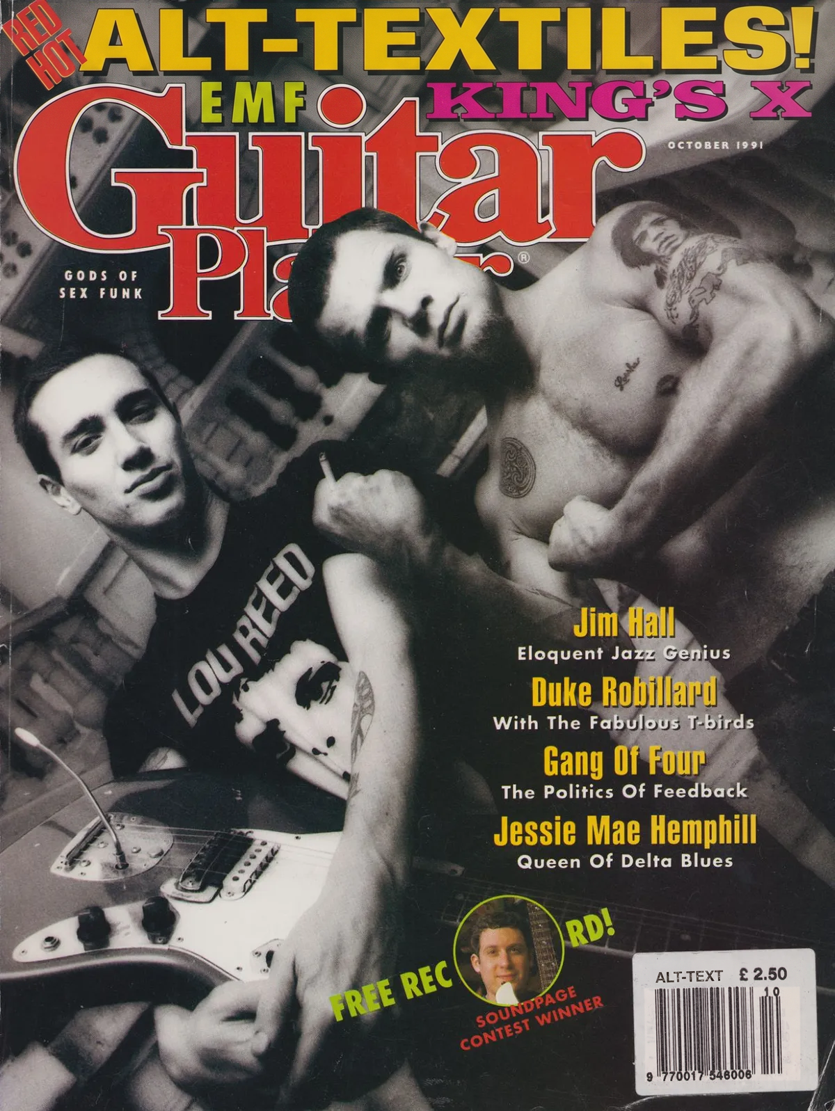 October 1991 Red Hot Chili Pepper's Cover issue of Guitar Player doctored to include Alternative Textiles branding. Cover copy includes King's X & EMF,  and is featuring a black-and-white photo of John Frusciante and Flea. Additional copy includes Lou Reed, Jim Hall, Duke Robillard, Gang Of Four, and Queen Of Delta Blues, with prominent red and yellow masthead text.
